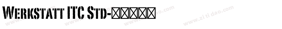 Werkstatt ITC Std字体转换